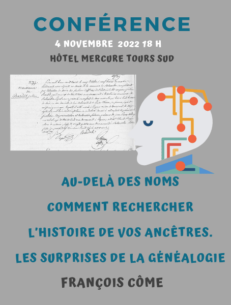 4 novembre 2022 - Conférence François Côme - "... Les surprises de la généalogie"