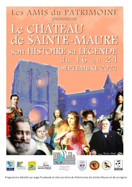 16 au 24 septembre 2023 Le Château de Sainte-Maure, son histoire sa légende